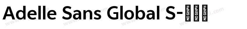 Adelle Sans Global S字体转换